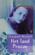 Het Land Prozac - Elizabeth Wurtzel (2001), Verzenden, Zo goed als nieuw