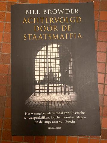 Bill Browder - Achtervolgd door de staatsmaffia beschikbaar voor biedingen