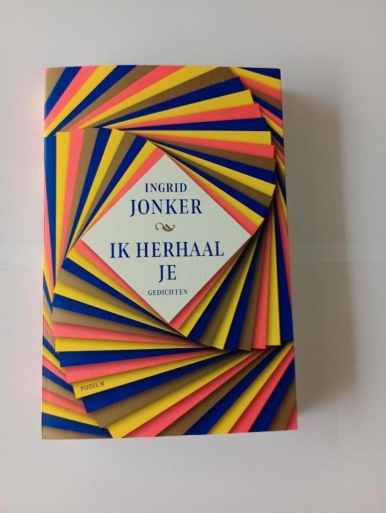 IK HERHAAL JE  Gedichten  Ingrid Jonker, Ophalen of Verzenden, Zo goed als nieuw, Ingrid Jonker, Eén auteur