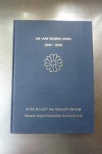 Vijf jaar troepen varen - H.A.G.J.P. van Hanswijck de Jonge, Boeken, Oorlog en Militair, Marine, Ophalen of Verzenden, Zo goed als nieuw