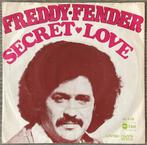 Freddy Fender - Secret love (NL’75) plaat ALS NIEUW(USop20), Cd's en Dvd's, Vinyl Singles, Verzenden
