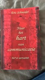 Eric Schneider - Naar het hart van communicatie, Ophalen of Verzenden, Zo goed als nieuw, Ontwikkelingspsychologie, Eric Schneider