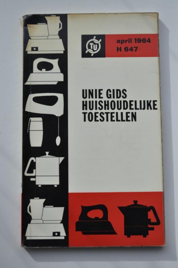 Unie gids Huishoudelijke toestellen 1963 1964 catalogus, Boeken, Catalogussen en Folders, Gelezen, Catalogus, Ophalen of Verzenden