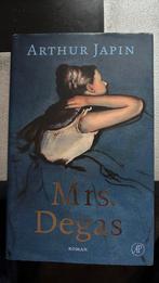 Arthur Japin - Mrs. Degas. Hardcover., Boeken, Ophalen of Verzenden, Zo goed als nieuw, Arthur Japin