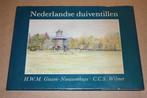Nederlandse duiventillen - Historische duifhuizen geschilder, Boeken, Ophalen of Verzenden, 20e eeuw of later, Gelezen