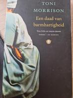 Toni Morrison - Een daad van barmhartigheid, Ophalen of Verzenden, Zo goed als nieuw, Nederland, Toni Morrison