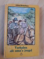 VERHALEN UIT OMA'S JEUGD door Arleta Richardson, Boeken, Kinderboeken | Jeugd | onder 10 jaar, Gelezen, Ophalen of Verzenden, Fictie algemeen