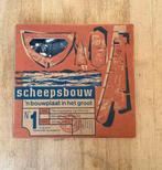 Bijzonder boekje over Scheepsbouw, Boeken, Ophalen of Verzenden, Zo goed als nieuw