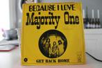 7" Single Majority One - Because I Love You / Get Back Home, Cd's en Dvd's, Gebruikt, 7 inch, Single, Ophalen of Verzenden
