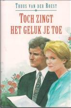 Toch zicht het geluk je toe - Truus van der Roest, Ophalen of Verzenden, Gelezen, Truus van der Roest