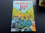 op wie ben jij, Ophalen of Verzenden, Gelezen