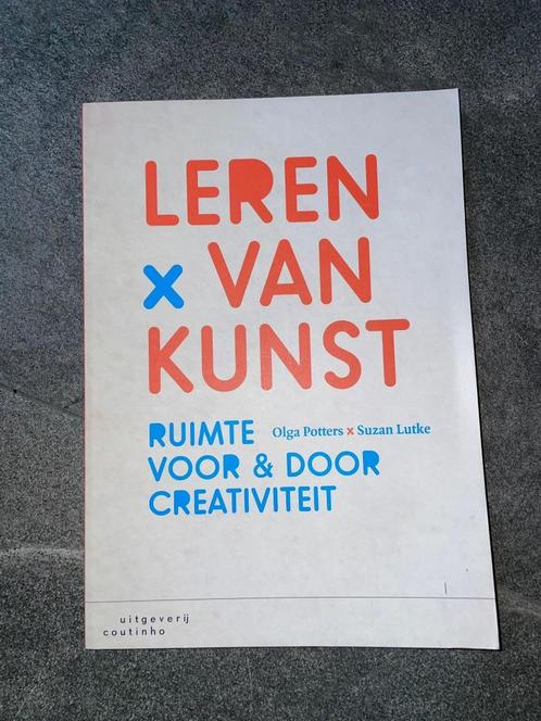9789046906149  Leren van kunst ruimte voor & door creativite, Boeken, Studieboeken en Cursussen, Zo goed als nieuw, HBO, Alpha