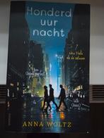 Honderd uur nacht - Anna Woltz, Boeken, Ophalen of Verzenden, Zo goed als nieuw