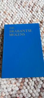 De Brabandtse Molens......mooi boek met foto's en info, Boeken, Geschiedenis | Stad en Regio, Ophalen of Verzenden, Zo goed als nieuw
