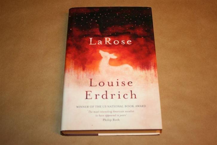 LaRose - Louise Erdrich [Gebonden uitgave], Boeken, Romans, Zo goed als nieuw, Ophalen of Verzenden