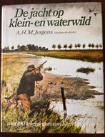 Jacht jagen jachtboeken. De jacht op klein en waterwild., Ophalen of Verzenden, Gelezen, Natuur algemeen