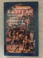 Ketters, Theun de Vries, Boeken, Geschiedenis | Stad en Regio, Ophalen of Verzenden, 20e eeuw of later