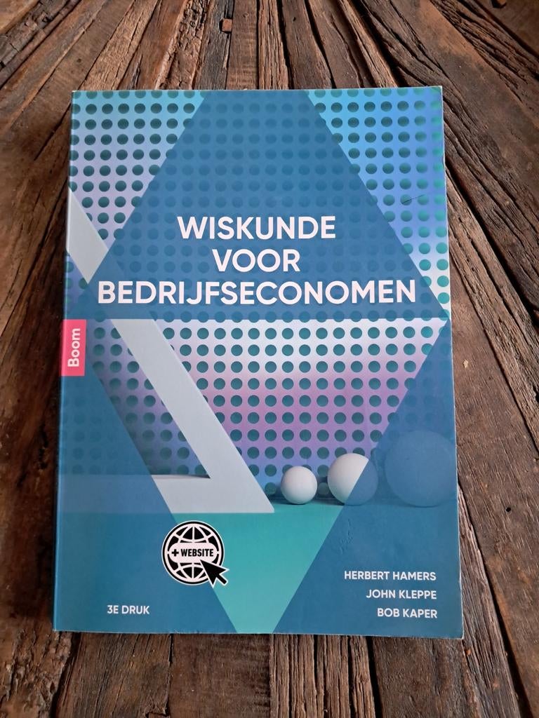 Wiskunde voor Bedrijfseconomen, Boeken, Ophalen of Verzenden, Herbert Hamers, John Kleppe, Bob Kaper, Beta, WO