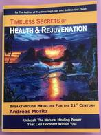 Timeless secrets of health and rejuvenation - Moritz (2009), Boeken, Ophalen of Verzenden, Zo goed als nieuw