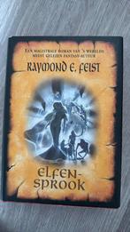Raymond E. Feist - Elfensprook, Boeken, Ophalen of Verzenden, Zo goed als nieuw, Raymond E. Feist