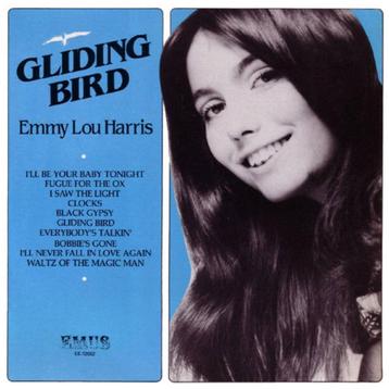 Ruil of koop Emmy Lou Harris "Gliding Bird" (LP Emus 1979)