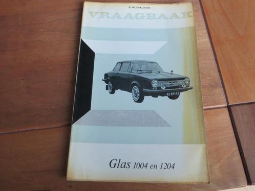 Vraagbaak Glas 1004, Glas 1204, Isar 1004, Isar 1204 62 -65, Auto diversen, Handleidingen en Instructieboekjes, Ophalen of Verzenden