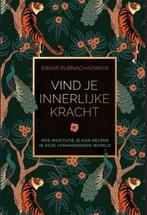 Vind je innerlijke kracht - Swami Purnachaitanya, Boeken, Ophalen of Verzenden, Zo goed als nieuw, Spiritualiteit algemeen