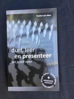 Durf, leer en presenteer, zet jezelf neer. P. Van Aken, Ophalen of Verzenden, Zo goed als nieuw