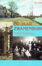 90 jaar Zwanenburg, Ophalen of Verzenden, Gelezen
