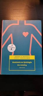 Frederic H. Martini - Anatomie en fysiologie, een inleiding, Boeken, Schoolboeken, Ophalen of Verzenden, Zo goed als nieuw, Frederic H. Martini; Edwin F. Bartholomew