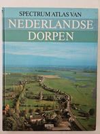 Spectrum atlas Nederlandse dorpen, Boeken, Atlassen en Landkaarten, Ophalen of Verzenden, 1800 tot 2000, Nederland, Landkaart