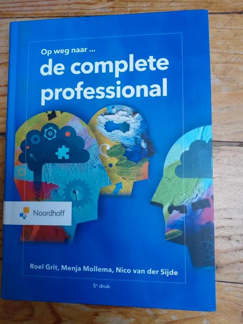 Roel Grit - De complete professional, Boeken, Politiek en Maatschappij, Zo goed als nieuw, Maatschappij en Samenleving, Nederland