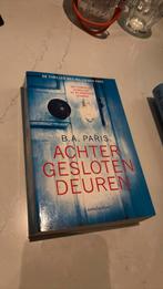 B.A. Paris - Achter gesloten deuren, Ophalen of Verzenden, Zo goed als nieuw, B.A. Paris