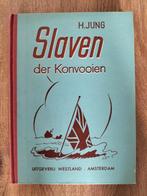 Slaven der Konvooien - H.Jung NSB uitgeverij Westland, Boeken, Ophalen of Verzenden, Zo goed als nieuw