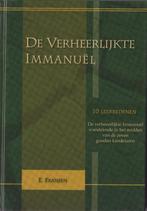 DE VERHEERLIJKTE IMMANUEL, Ophalen of Verzenden, Gelezen