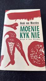 Henk van Woerden - Moenie kyk nie, Ophalen of Verzenden, Zo goed als nieuw, Henk van Woerden, Nederland