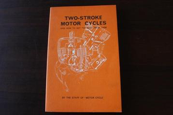 Two Stroke motorcycles  how to get the best of them beschikbaar voor biedingen