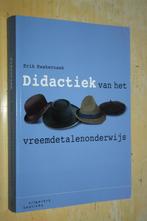 Didactiek van het vreemdetalenonderwijs Erik Kwakernaak, Ophalen of Verzenden, Zo goed als nieuw