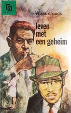 Leven met een geheim - Pearl S. Buck (1967), Boeken, Verzenden, Zo goed als nieuw, Amerika