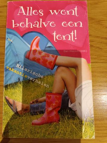 Alles went behalve een tent! - Dan Hiscocks beschikbaar voor biedingen