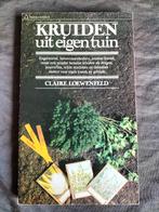 Claire Loewenfeld - Kruiden uit eigen tuin, Ophalen of Verzenden, Zo goed als nieuw, Kruiden en Alternatief, Claire Loewenfeld