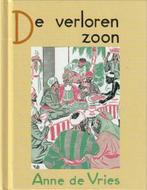 De verloren zoon - Anne de Vries - Ill: Tjeerd Bottema, Anne de Vries, Ophalen of Verzenden, Zo goed als nieuw