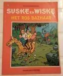 1e druk Suske en Wiske 151 Het ros Bazhaar - 1974 1e druk, Boeken, Gelezen, Ophalen of Verzenden, Eén stripboek
