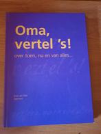 Oma, vertel 's! - Elma van Vliet, Ophalen of Verzenden, Zo goed als nieuw, Elma van Vliet, Overige