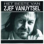 219 - ZJEF VANUYTSEL - HET BESTE VAN - NIEUW, Verzenden, Nieuw in verpakking, Streekmuziek