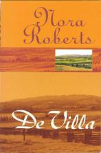 Nora Roberts - De villa, Ophalen of Verzenden, Zo goed als nieuw