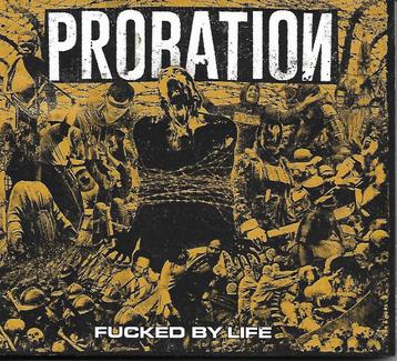 Probation - Fucked by life (digipack) beschikbaar voor biedingen