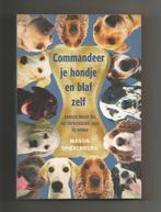 Commandeer Je Hondje En Blaf Zelf - Manon Spierenburg, Gelezen, Honden, Ophalen of Verzenden, Manon Spierenburg