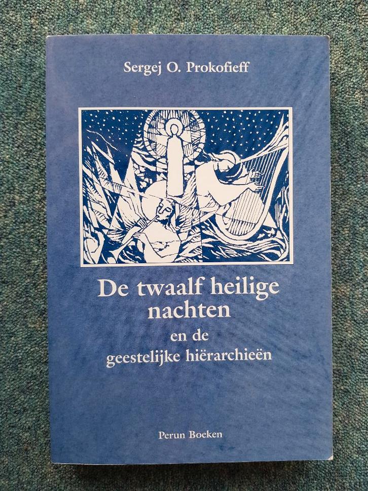 De twaalf Heilige nachten - Sergej O. Prokofieff, Boeken, Esoterie en Spiritualiteit, Zo goed als nieuw, Achtergrond en Informatie