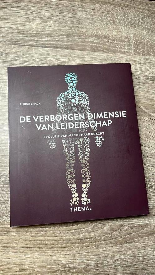 Anouk Brack - De verborgen dimensie van leiderschap, Boeken, Advies, Hulp en Training, Zo goed als nieuw, Ophalen of Verzenden